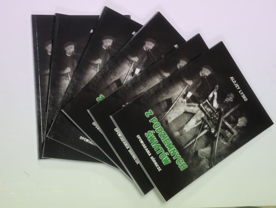 Alojzy Lysko prowadzi nas przez labirynt górniczych wyrobisk Alojzy Lysko prowadzi nas przez labirynt górniczych wyrobisk