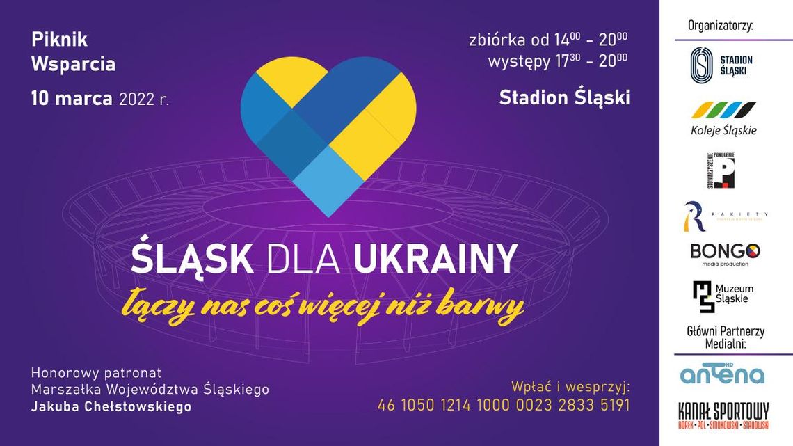 „Łączy nas więcej niż barwy” - Piknik Wsparcia dla Ukrainy pod Patronatem Honorowym Jakuba Chełstowskiego, Marszałka Województwa Śląskiego.