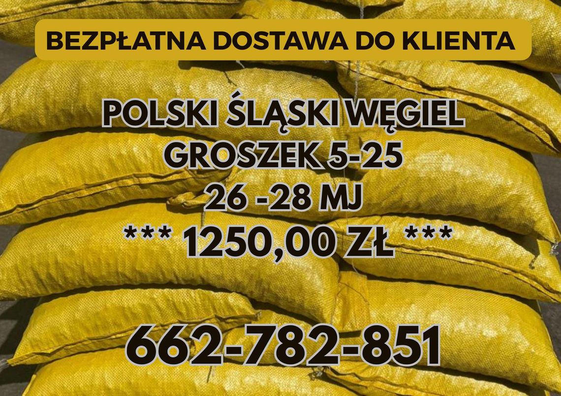 Polski węgiel transport GRATIS ! Bieruń / GROSZEK 5-25, 26-28MJ całe Śląskie Polski węgiel transport GRATIS ! Bieruń / GROSZEK 5-25, 26-28MJ całe Śląskie