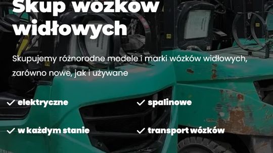 Skup używanych wózków widłowych Śląsk - Małopolska